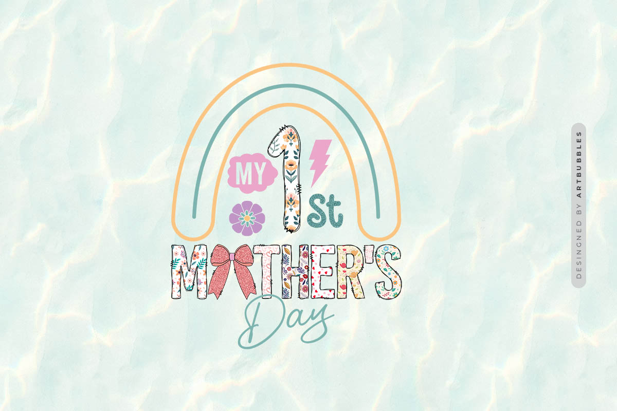 My 1st Mother's Day PNG Sublimation Design Image.jpg