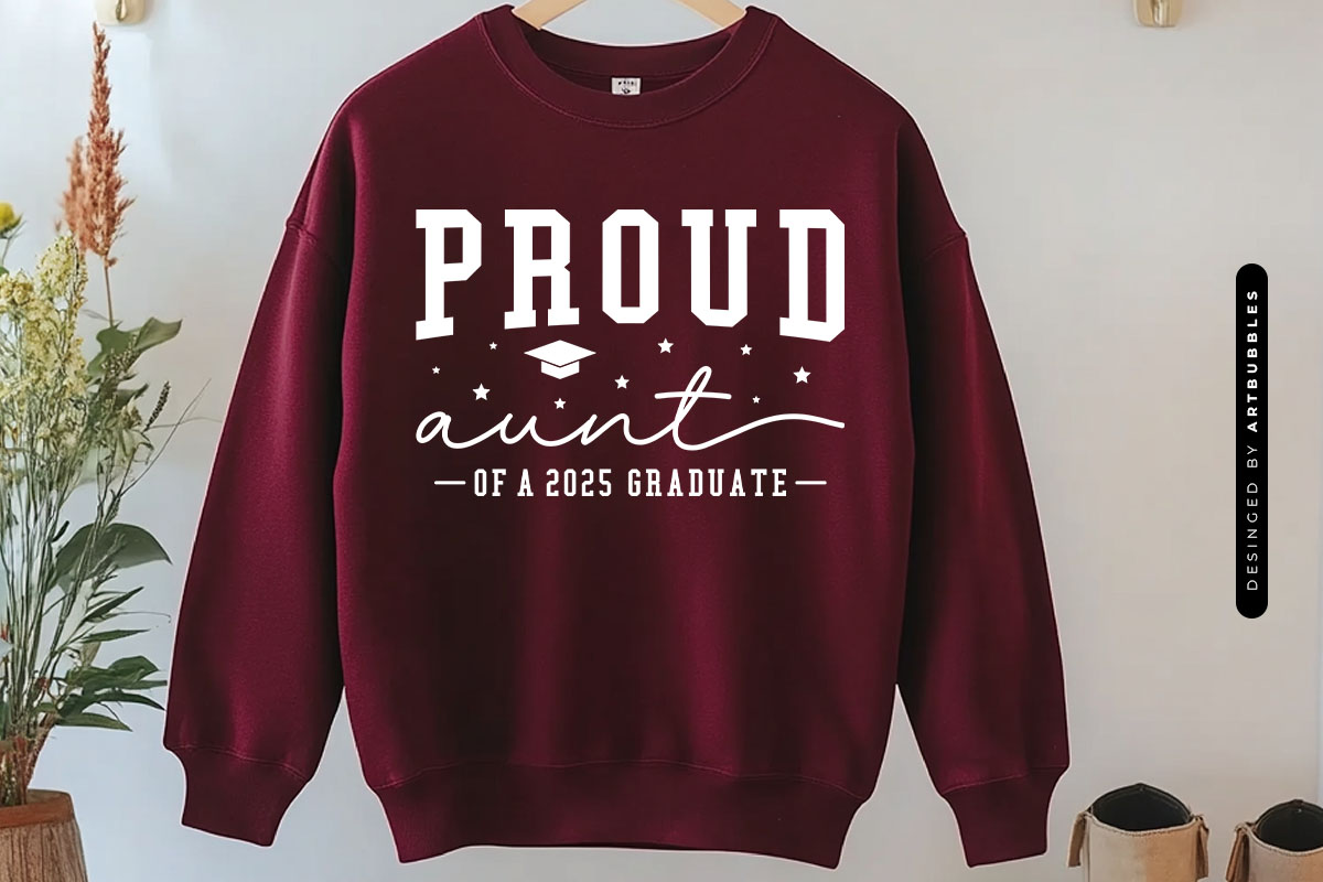 Proud Aunt of a 2025 Graduate - Graduation SVG Sweatshirt Mockup Image.jpg