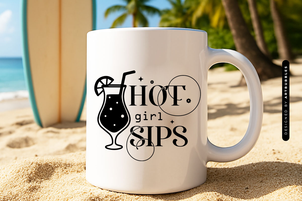 Hot Girl Sips - Summer Design SVG Mug Mockup Image.jpg