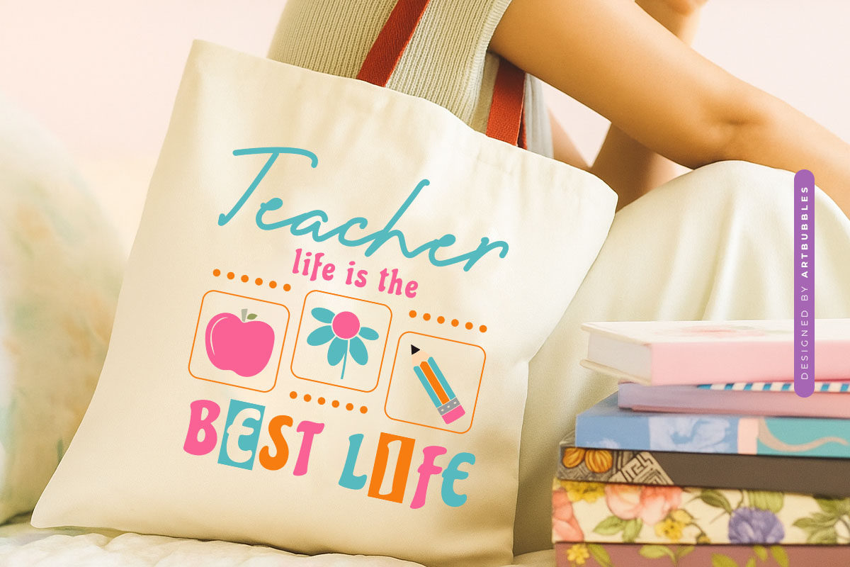 Teacher Life is the Best Life SVG File Tote bag Mockup Image.jpg