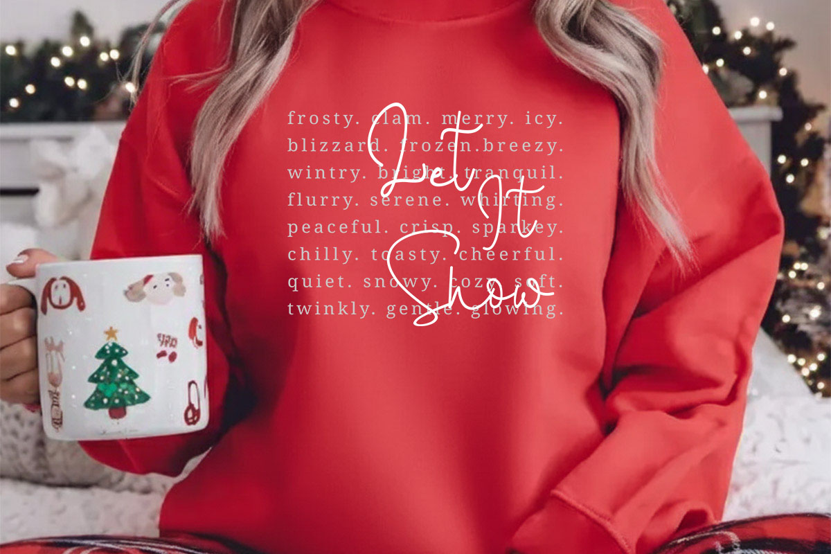 Let It Snow - Cozy Winter SVG Crewneck Shirt Mockup Image.jpg