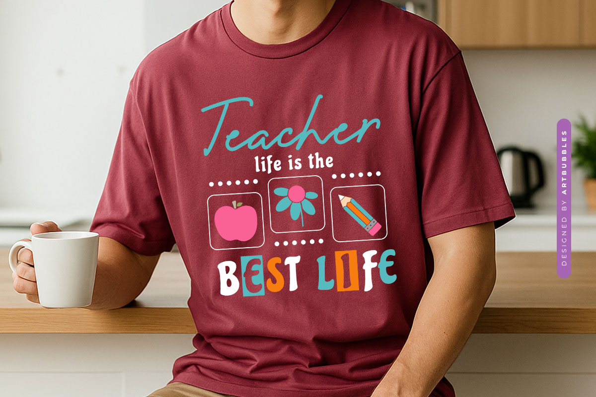Teacher Life is the Best Life SVG File Tshirt Mockup Image.jpg