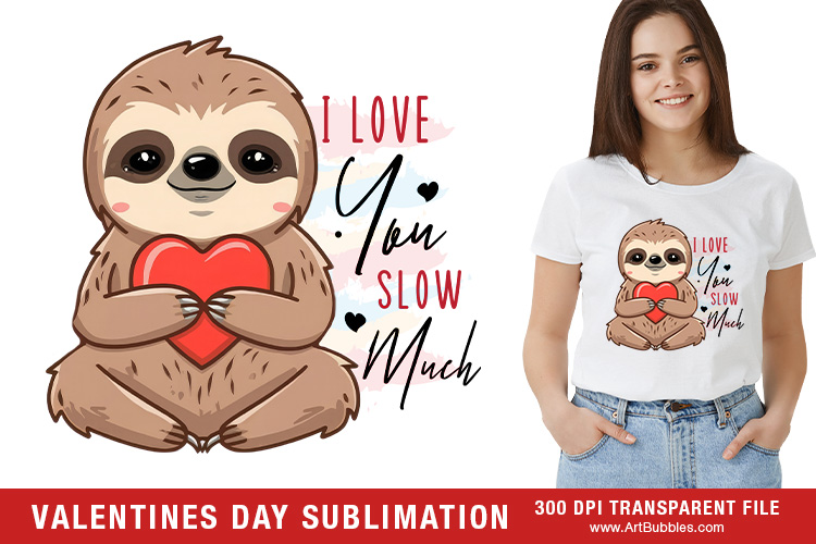 I Love You Slow Much | Cute Valentine Shirt