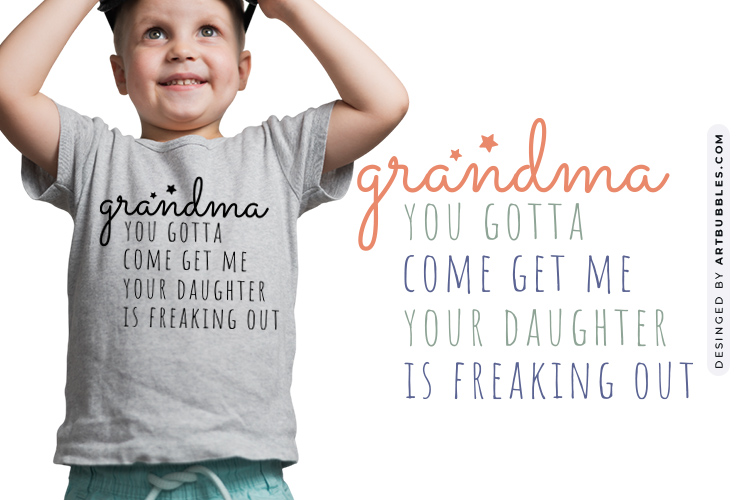 Grandma You Gotta Come Get Me - Witty Baby SVG Image.jpg