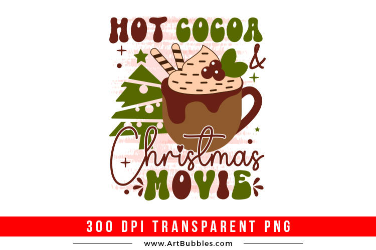 Hot Cocoa & Christmas Movie, Sublimation PNG
