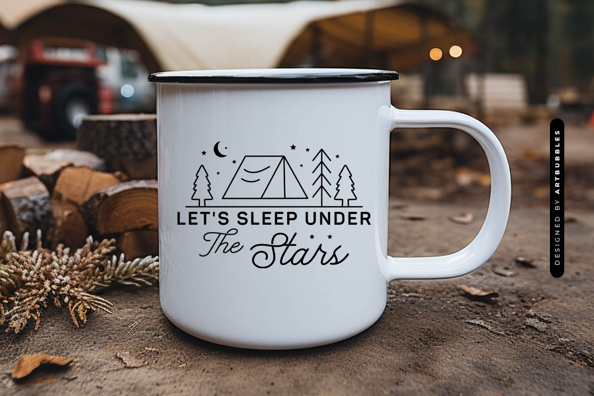 Let's Sleep Under the Stars - Camping SVG Quote Mug Mockup Image.jpg