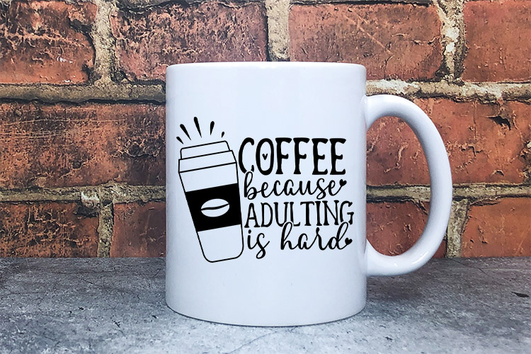 Coffee because adulting is hard Preview 04.jpg