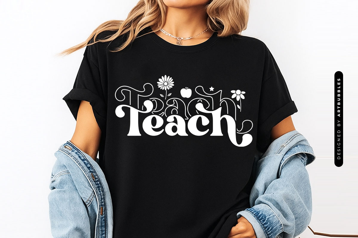 Teach - Floral Retro Teacher SVG Shirt Mockup Image.jpg