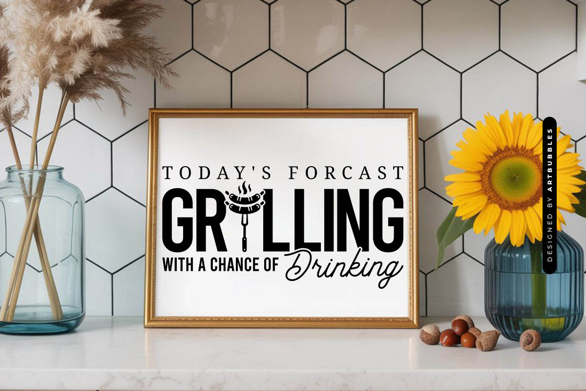 Today's Forecast Grilling with a Chance of Drinking SVG Sign Mockup Image.jpg