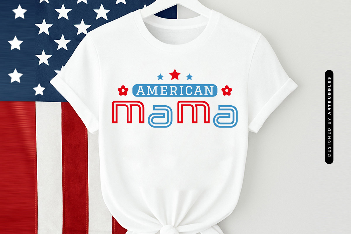 American Mama - Mom 4th of July SVG