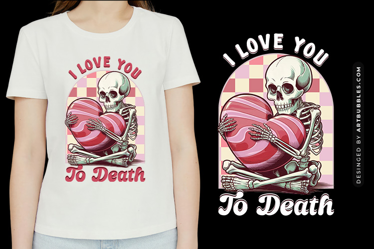 I Love You to Death - Funny Valentine Retro Sublimation