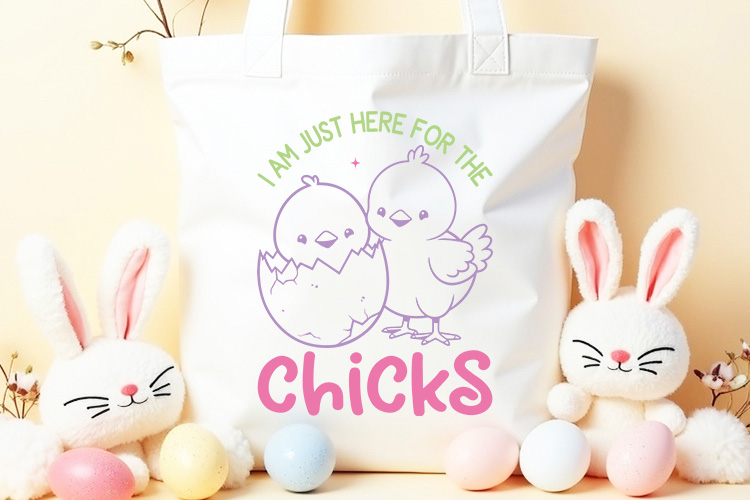 I'm Just Here for the Chicks - Easter SVG Tote Mockup Image.jpg