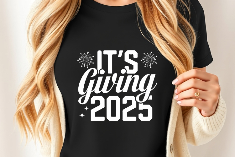 It's Giving 2025 - Happy New Year SVG Design Tshirt Mockup Image.jpg