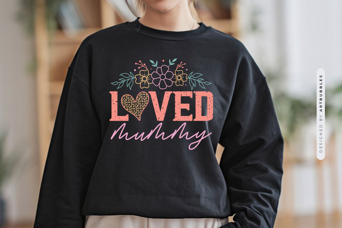 Loved Mummy - Floral Mothers Day PNG Sublimation Tshirt Mockup Image.jpg