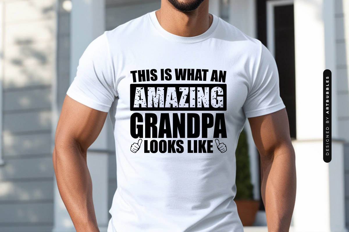 This Is What An Amazing Grandpa Looks Like SVG File Tshirt Mockup Image.jpg