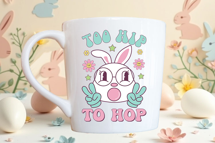 Too Hip To Hop - Funny Retro Easter PNG Mug Mockup Image.jpg