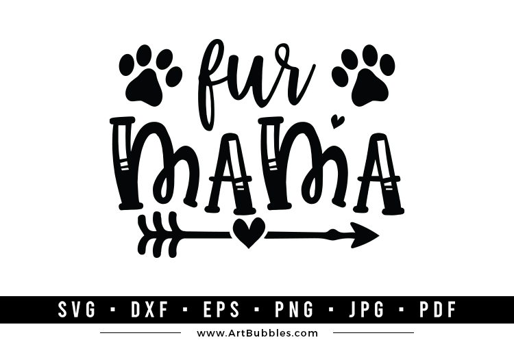 Fur Mama SVG, Dog SVG Design