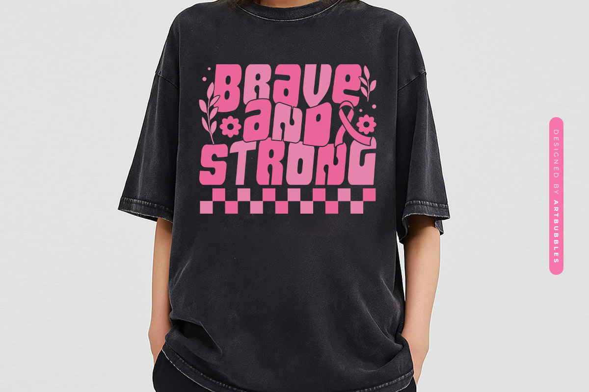 Brave and Strong - Breast Cancer Retro SVG Tshirt Mockup Image.jpg