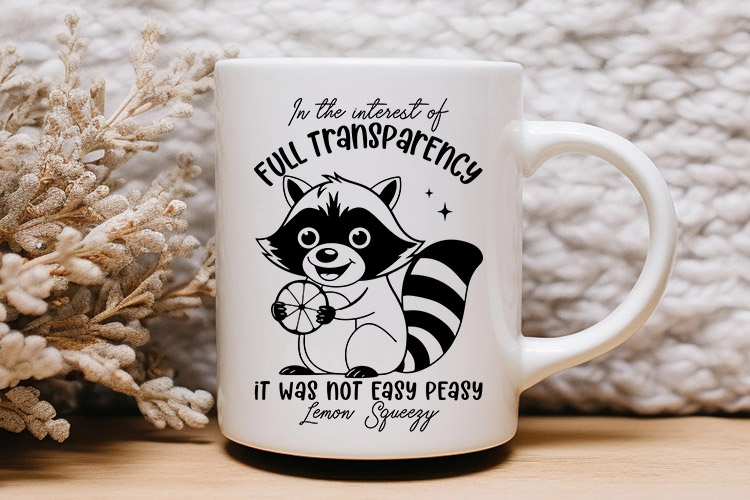 In The Interest of Full Transparency - Raccoon SVG Vector Mug Mockup image.jpg