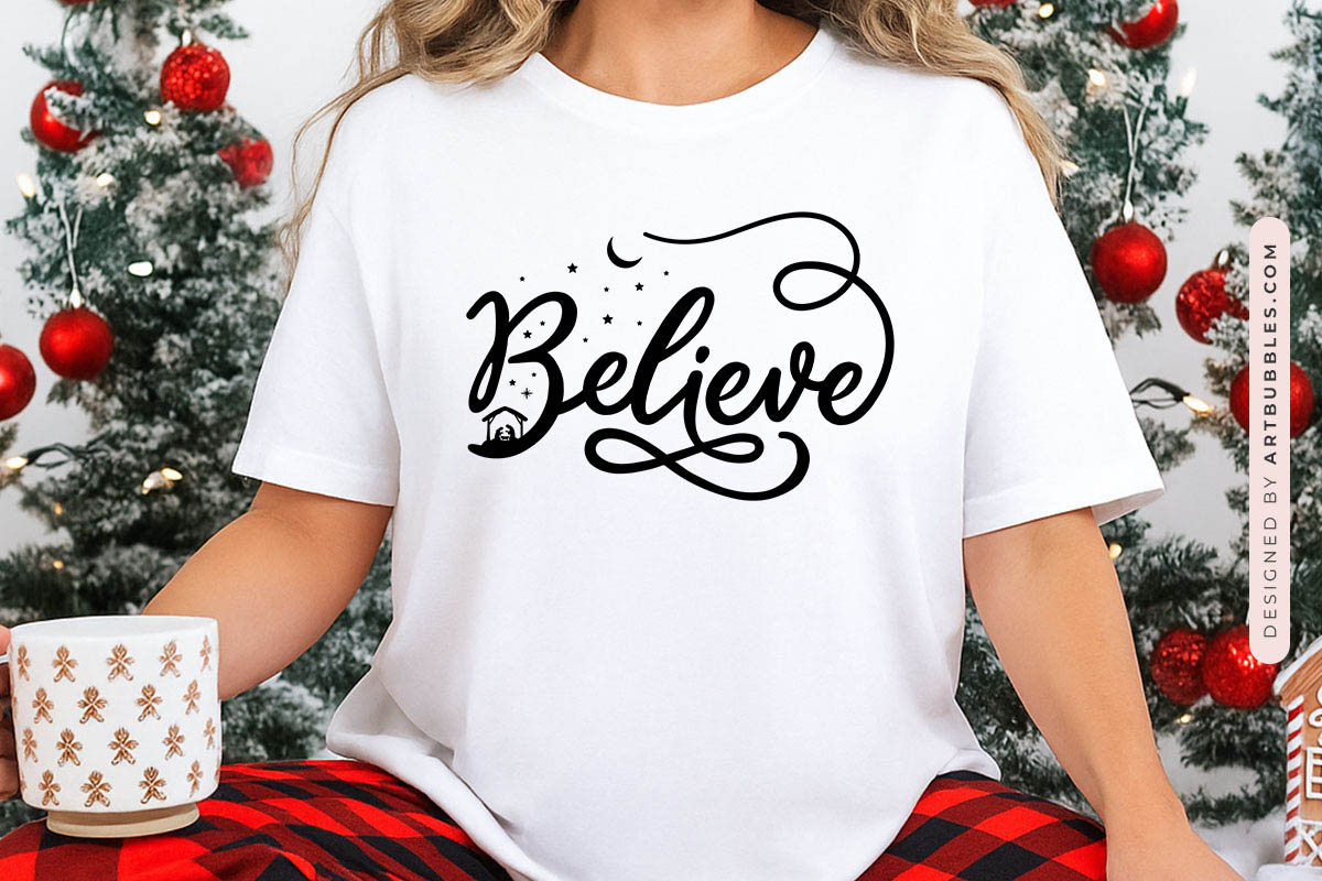 Believe - Christmas SVG Cricut