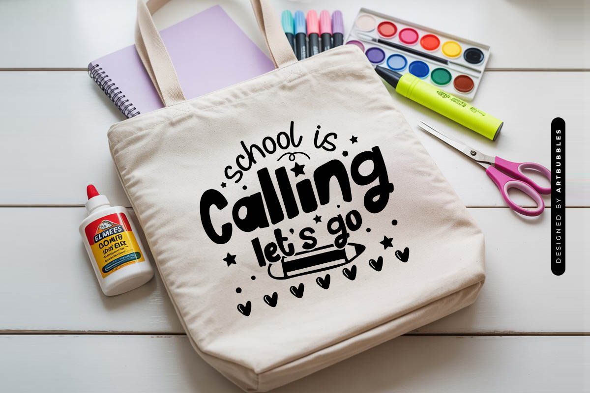 School is Calling Let's Go - Back To School SVG PNG Tote Mockup Image.jpg