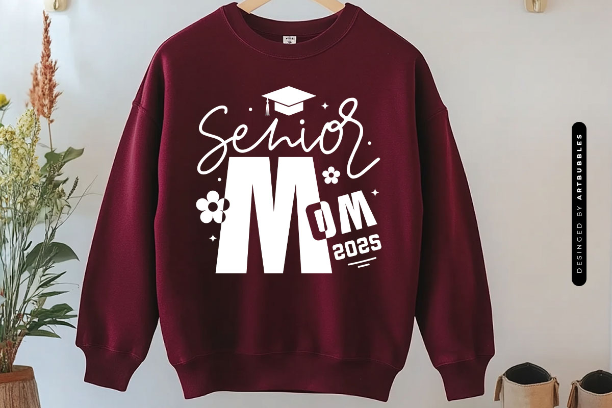 Senior Mom 2025 - Graduation Design SVG Sweatshirt Mockup Image.jpg