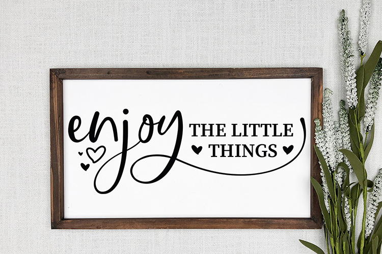 Enjoy The Little Things - Farmhouse Sign SVG Preview 02.jpg