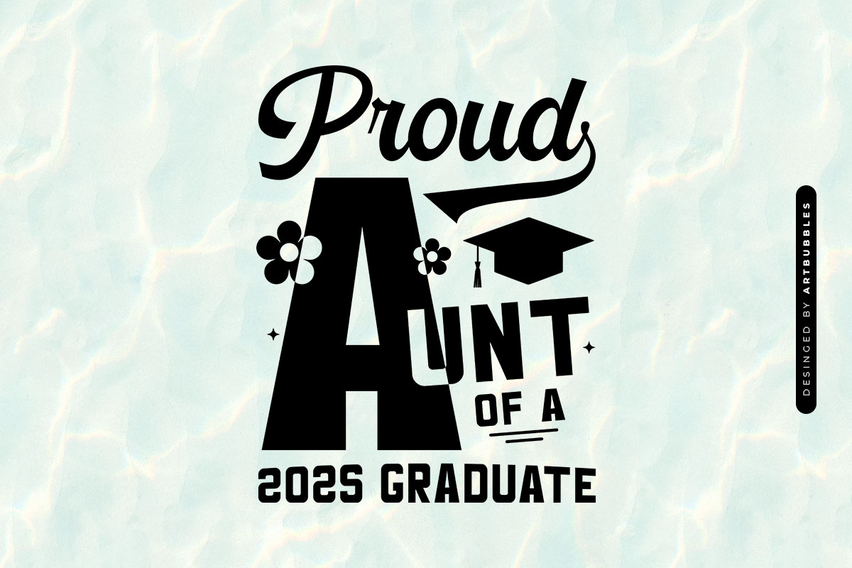 Proud Aunt Of A 2025 Graduate SVG Cut File Image.jpg