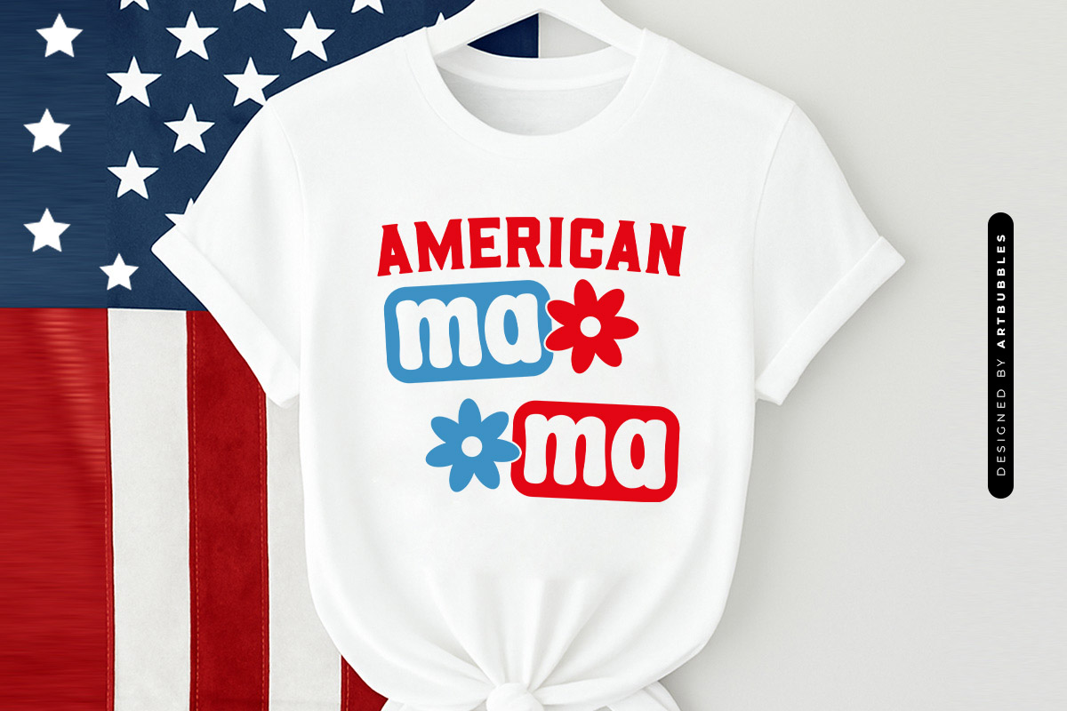 American Mama - 4th of July SVG