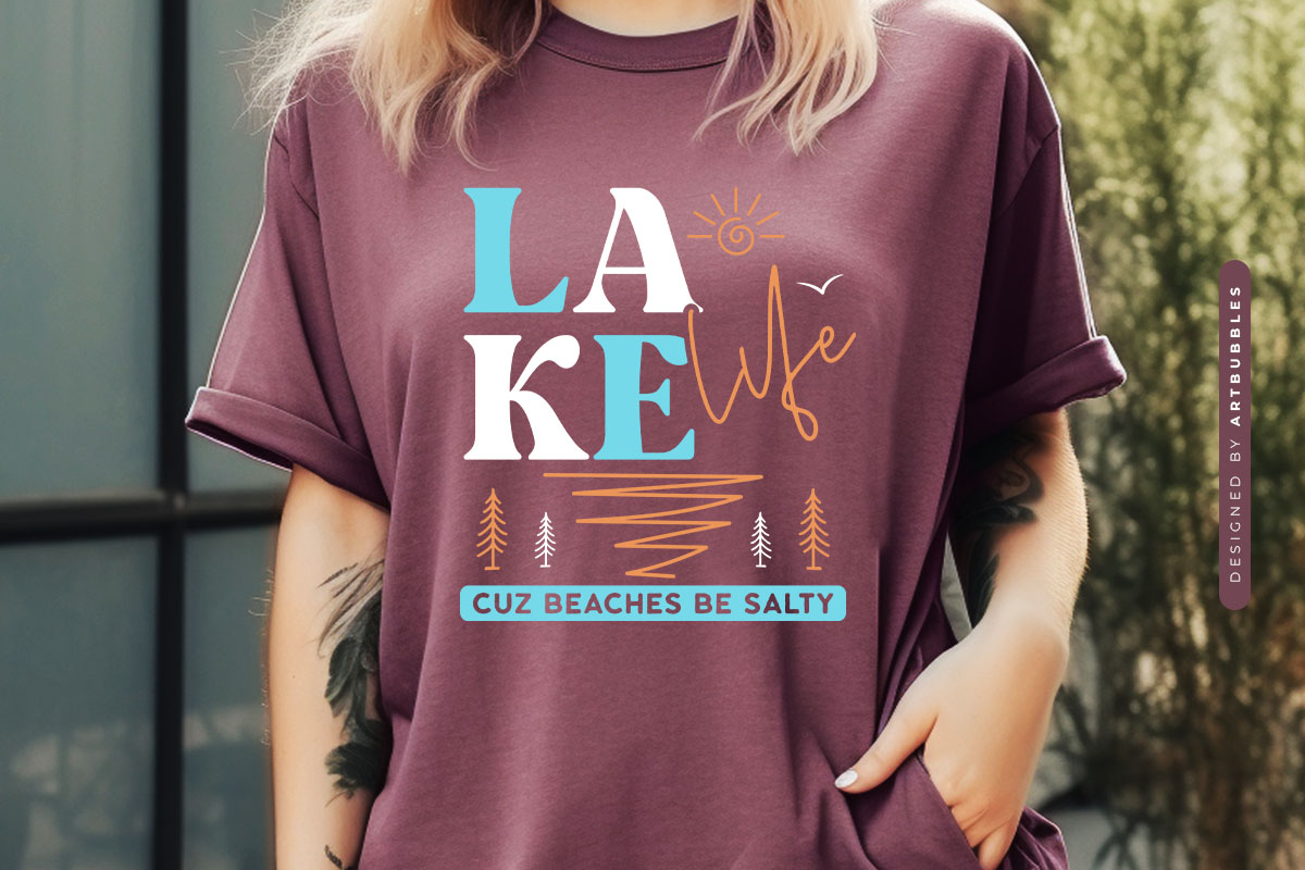 Lake Life Cuz Beaches Be Salty SVG