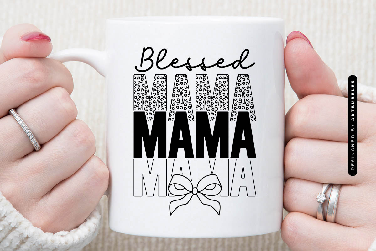 Blessed Mama - Cute Mother's Day SVG Mug Mockup Image.jpg