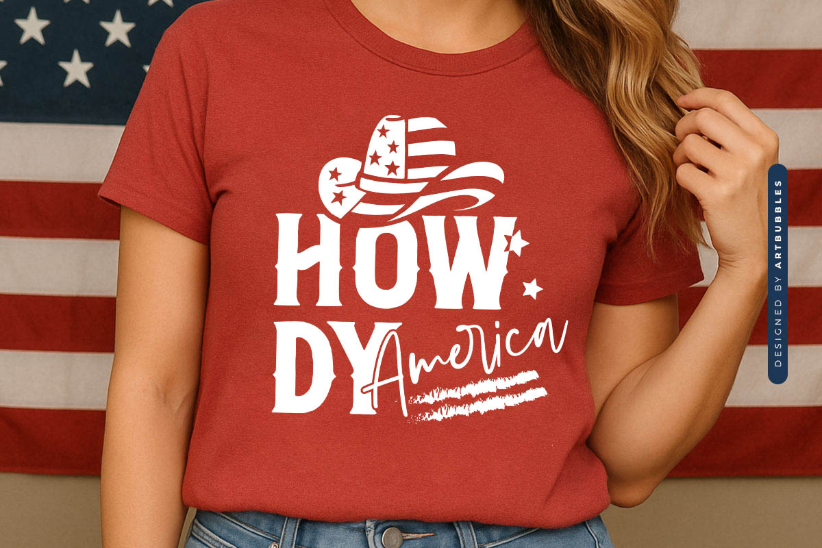 Howdy America - Fourth of July SVG File Tshirt Mockup Image.jpg