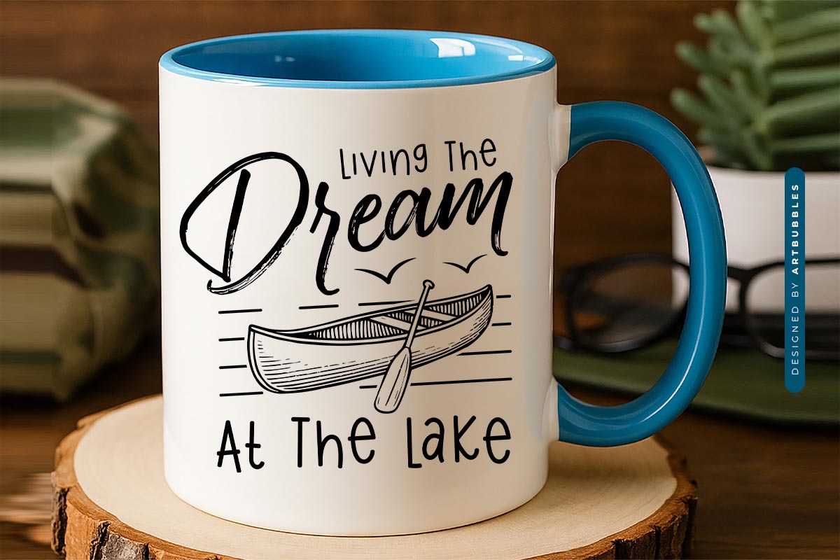 Living the Dream at the Lake SVG Cricut Mug Mockup Image.jpg
