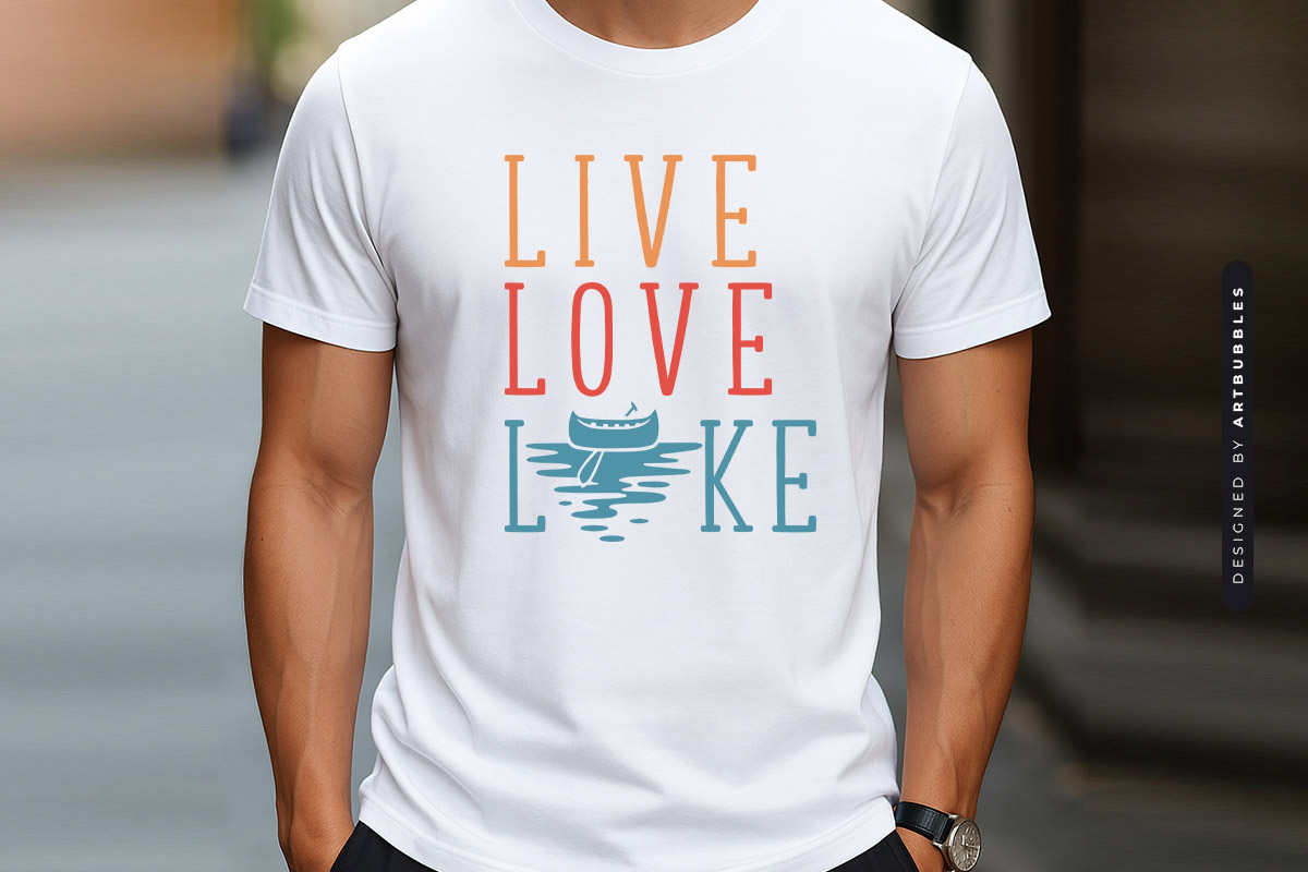 Live Love Lake SVG Cut File T-shirt Mockup Image.jpg