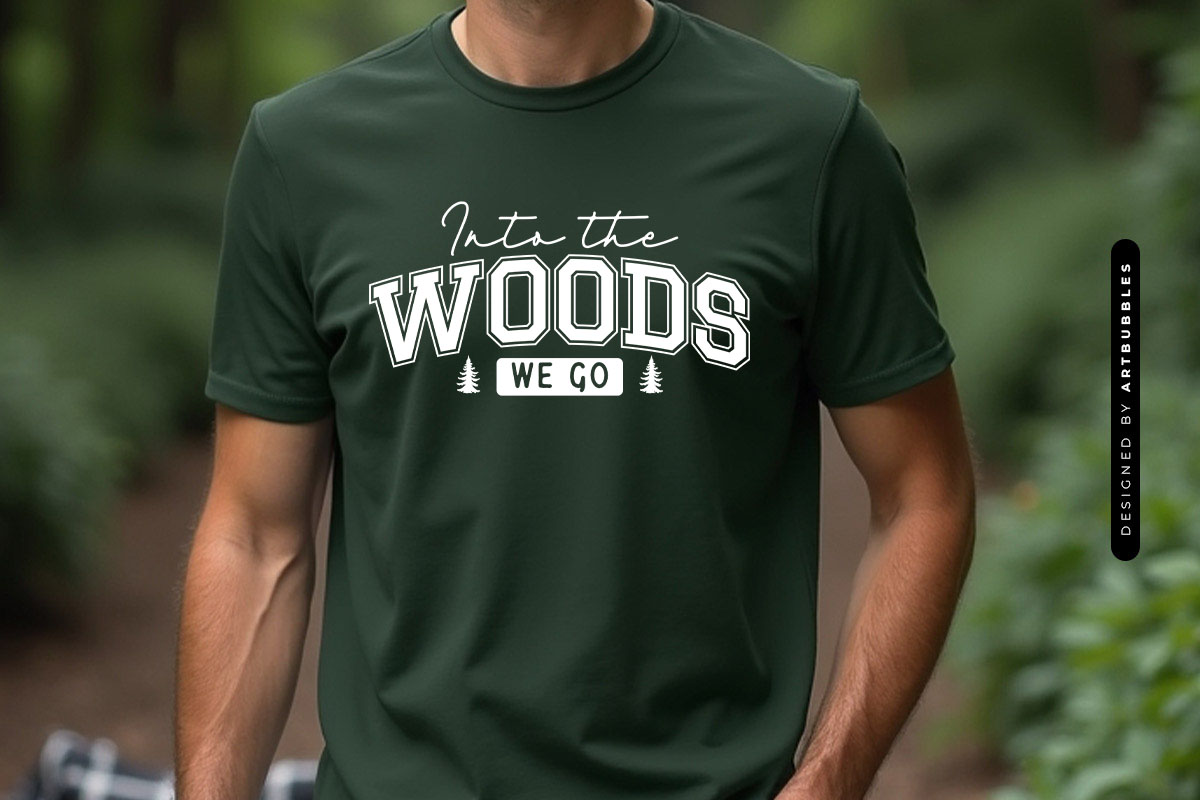 Into the Woods We Go - Camping Funny SVG Tshirt Mockup Image.jpg