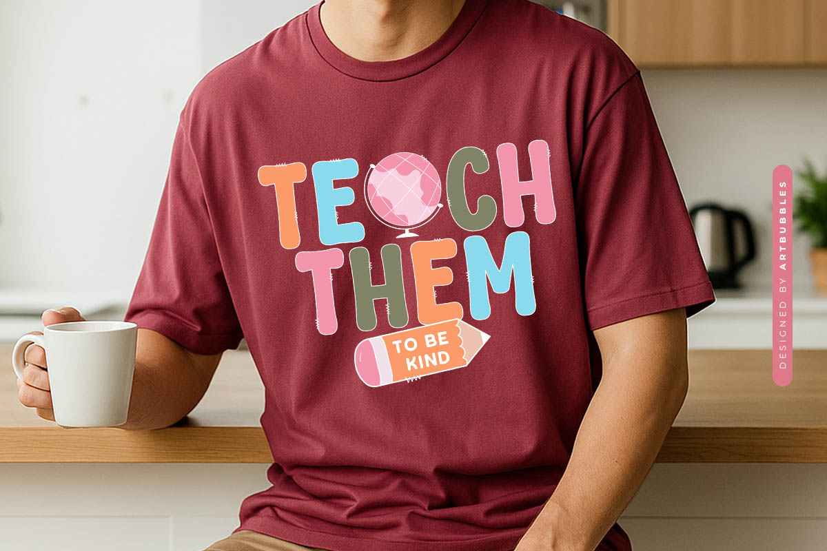 Teach Them to be Kind - Teacher Sublimation Retro Tshirt Mockup Image.jpg