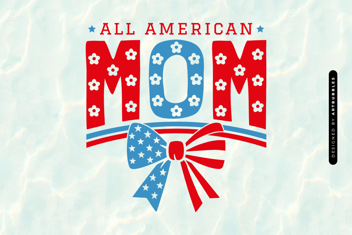 All American Mom - 4th of July SVG Design Image.jpg