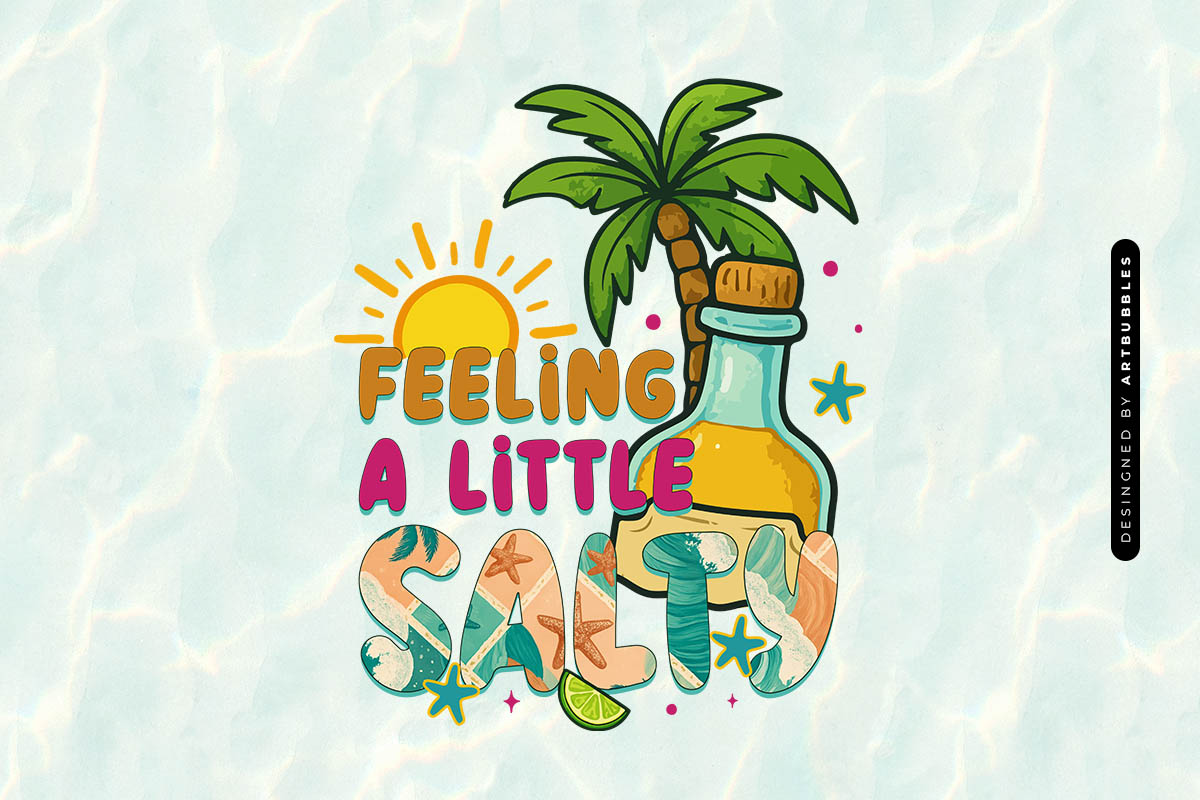 Feeling a Little Salty - Summer Sublimation PNG Image.jpg