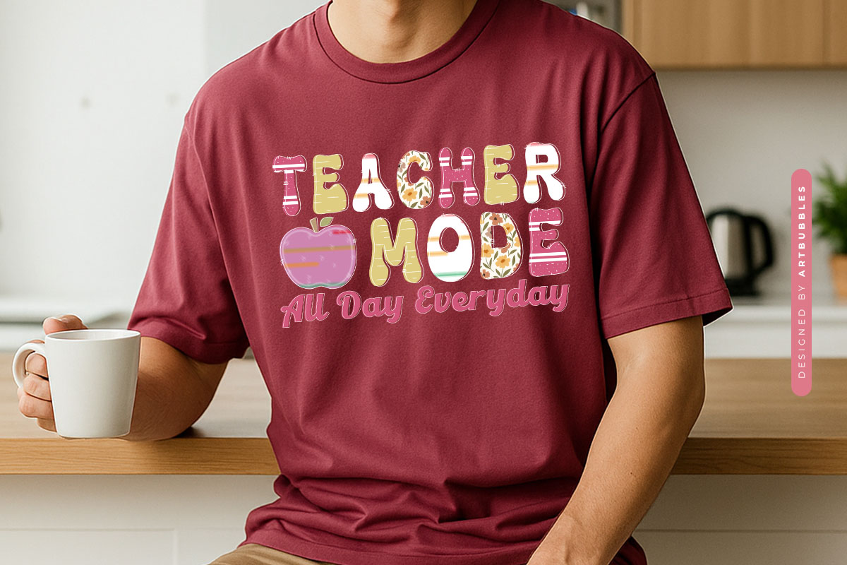 Teacher Mode All Day Everyday Retro PNG Sublimation T-shirt Mockup Image.jpg