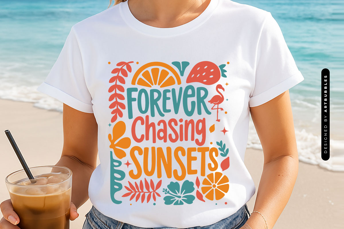 Forever Chasing Sunsets - Cricut Summer SVG Shirt Mockup Image.jpg