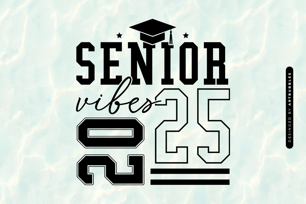 Senior Vibes 2025 - Funny Graduation SVG Image.jpg
