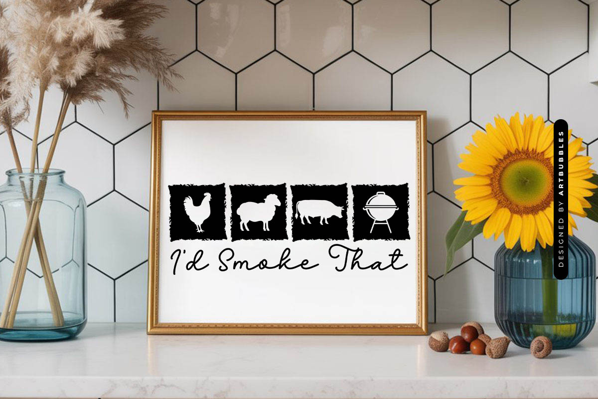 I'd Smoke That - Grilling SVG Funny Sign Mockup Image.jpg