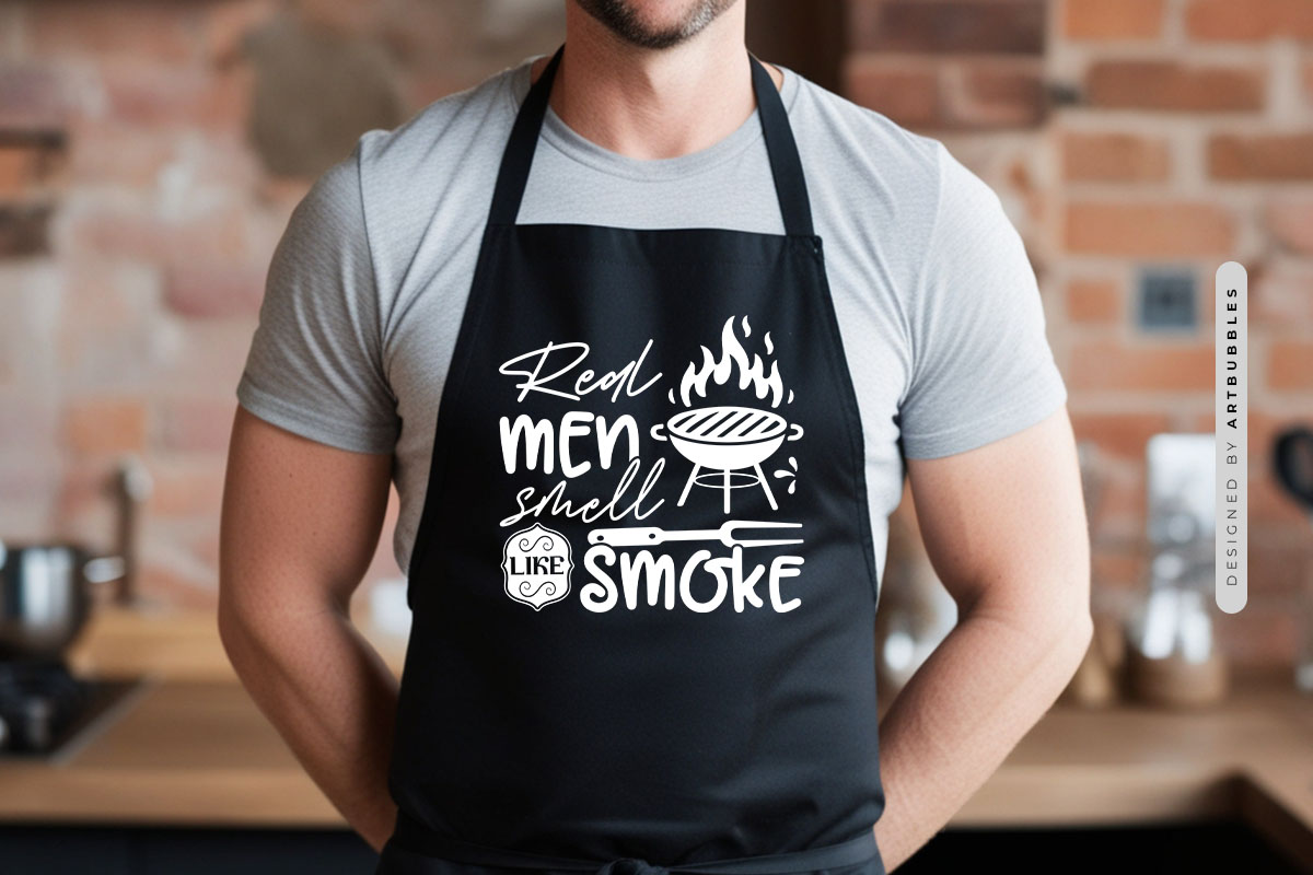 Real Men Smell Like Smoke - Bbq Vector SVG Apron Mockup Image.jpg