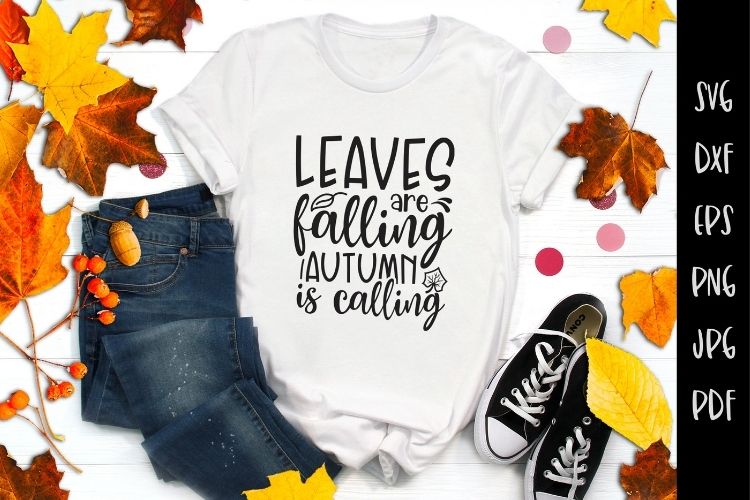 Leaves are Falling Autumn is Calling SVG File