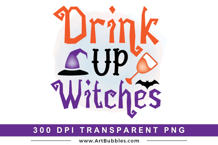 Halloween Sublimation Design | Drink Up Witches