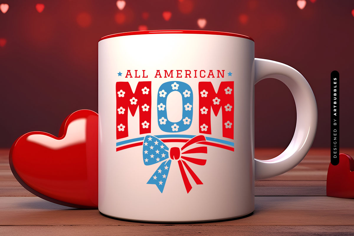 All American Mom - 4th of July SVG Design Mug Mockup Image.jpg
