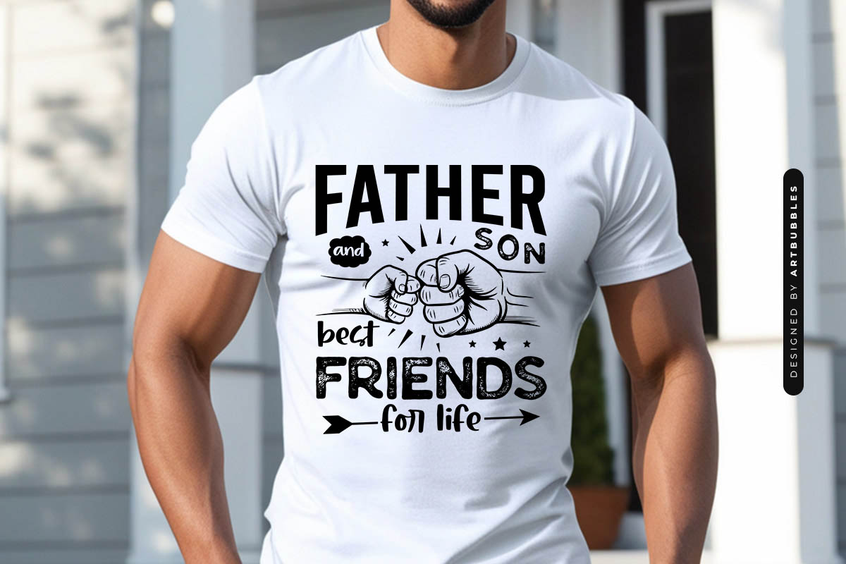 Father and Son Best Friends for Life, Fathers Day SVG File Shirt Mockup Image.jpg