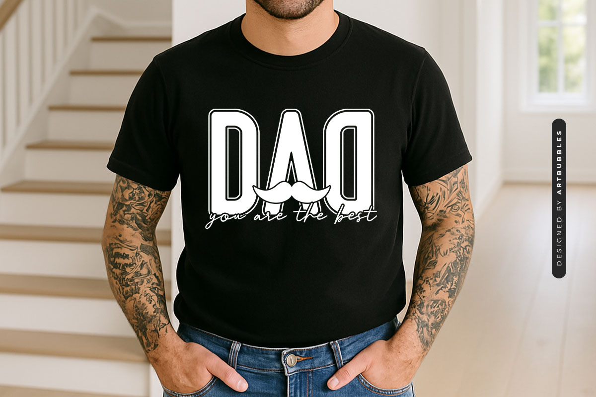 Dad You are the Best - Father's Day SVG File Tshirt Mockup Image.jpg