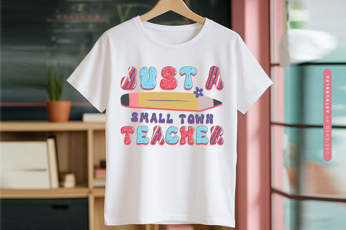 Just a Small Town Teacher Sublimation Retro Shirt Mockup Image.jpg