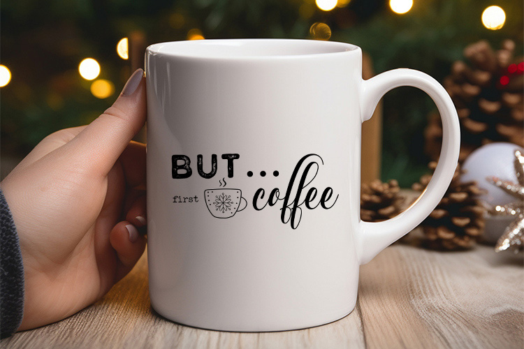 But First Coffee - Winter SVG Cut File Mug Mockup Image.jpg